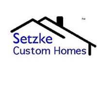 Setzke Custom Homes, Ltd.